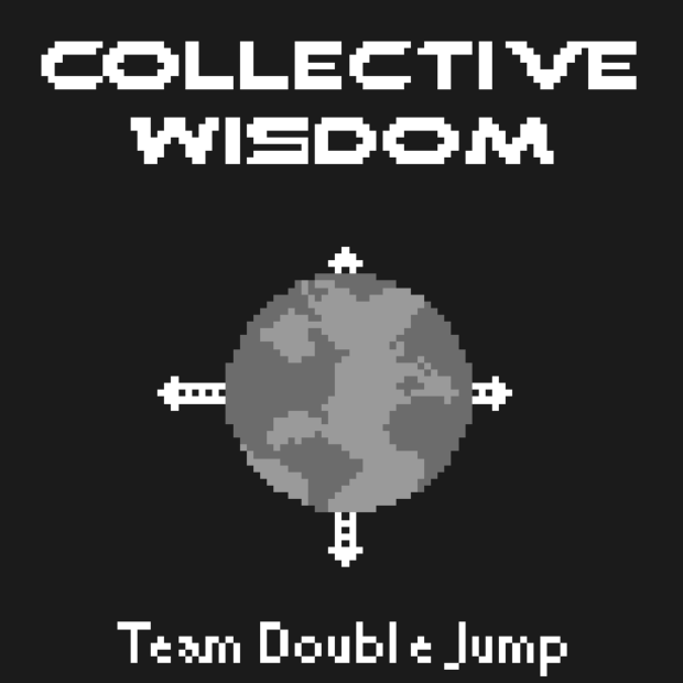 The title screen, displaying the title “Collective Wisdom” and “Team Double Jump.” Like the rest of the game, it is grayscale. In the center of a screen is the earth, and on it are four buildings of increasing height.