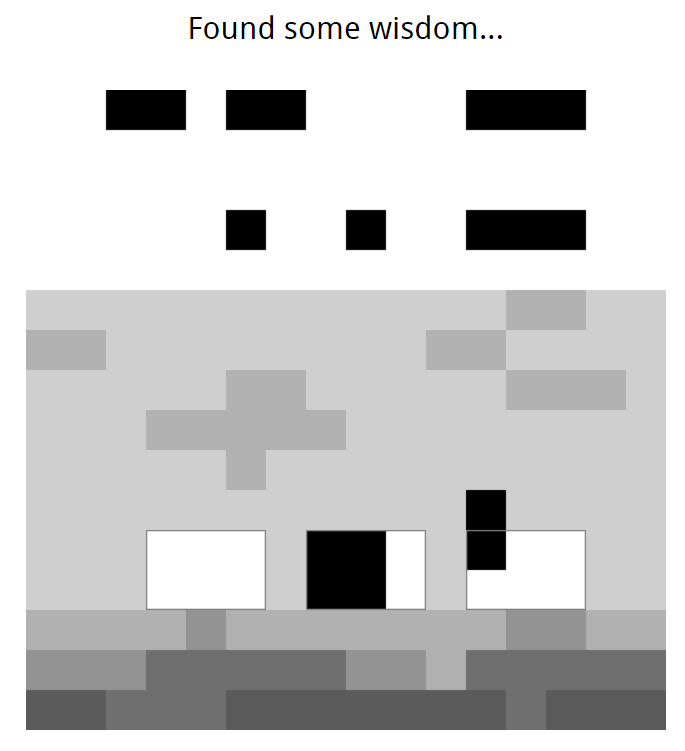 The first level, but this time, the player has moved one of the black boxes (pieces of “wisdom”) and placed it in a building outline. The hint field reads “Found some wisdom...”